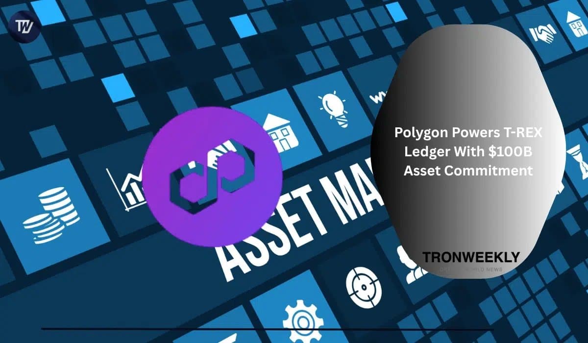 Polygon Powers Launch of $100 Billion Compliant Tokenized Assets Network
