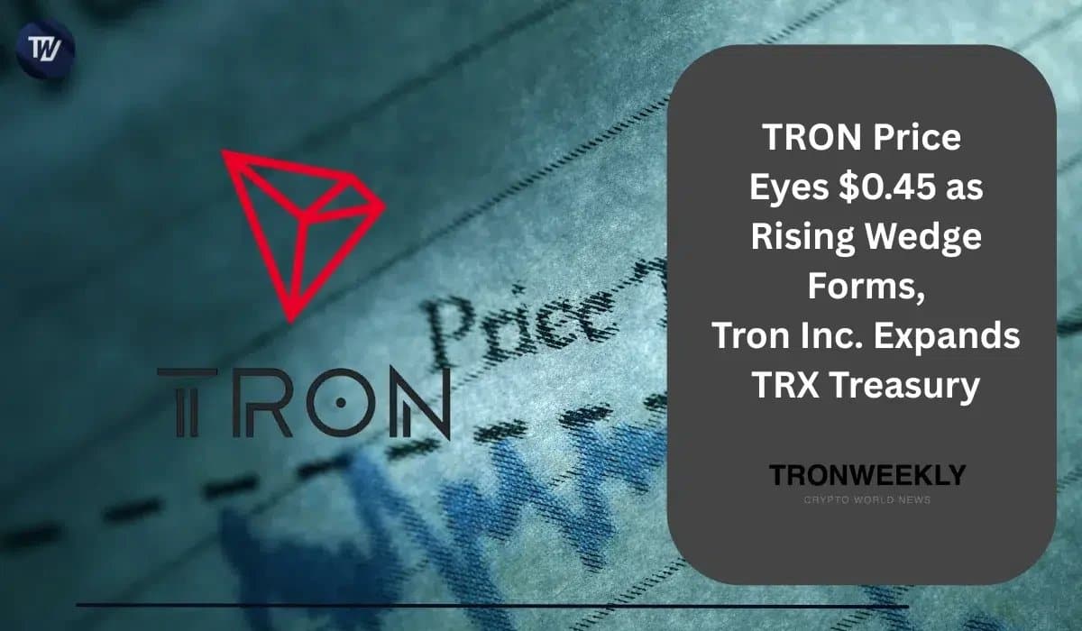 TRON Approaches $0.45 as Rising Wedge and Whale Activity Signal Possible Breakout