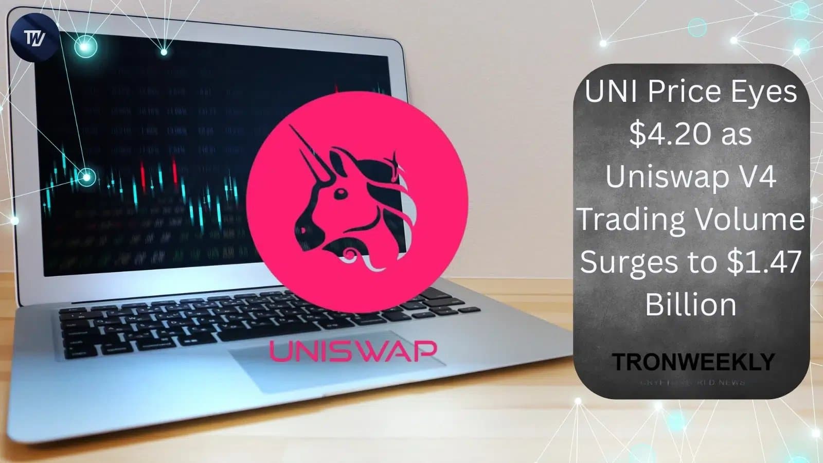 How Uniswap V4's Trading Surge Could Elevate UNI Towards $4.20