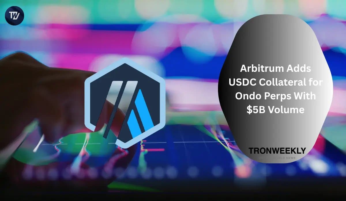Arbitrum Unlocks Real-World Asset Trading as Ondo Perps Goes Live With USDC