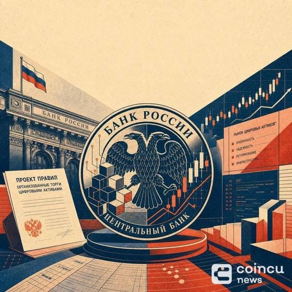 Bank of Russia Proposes New Framework for Regulated Digital Asset Trading
